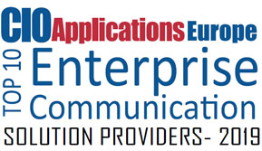 Top 10 Enterprise Communication Solution Companies - 2019