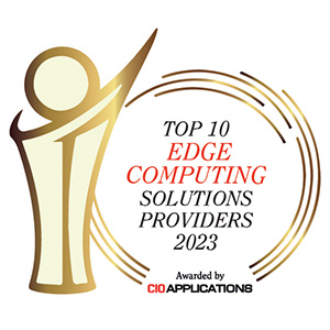 Top 10 Edge Computing Solutions Companies - 2023